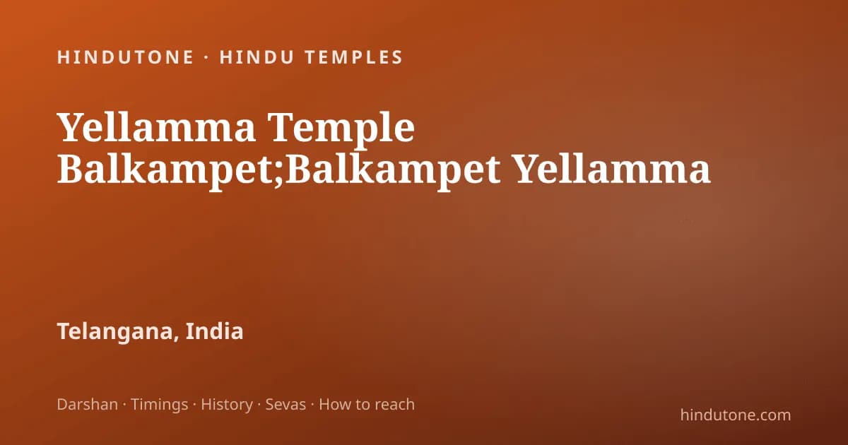 ఎల్లమ్మ దేవి (రేణుకా ఎల్లమ్మ): కథ, ఆలయాలు, పూజా విధానం, ప్రాముఖ్యత — ఆధ్యాత్మికత