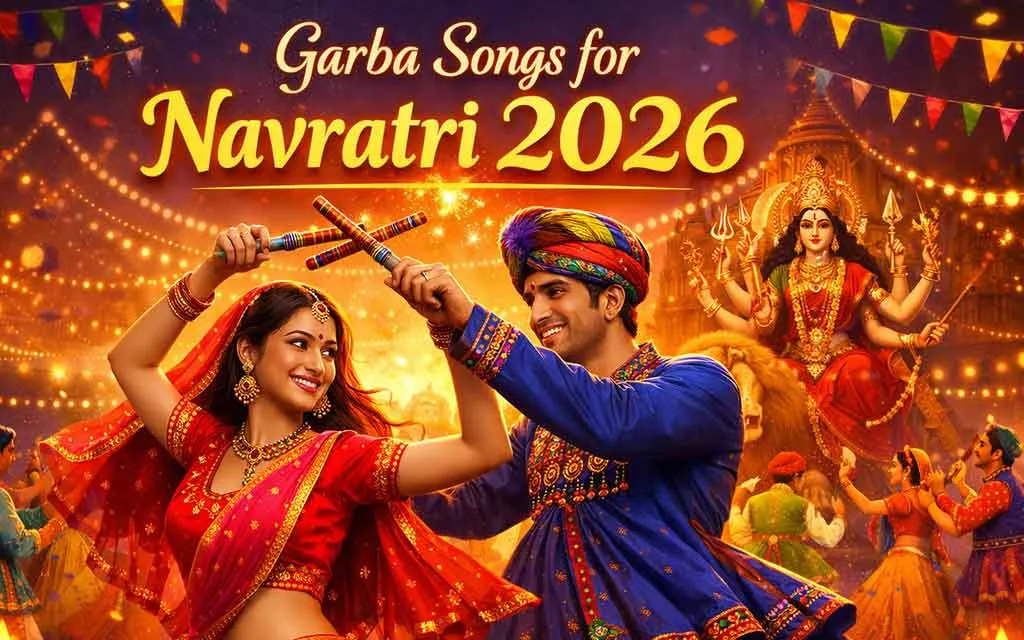 నవరాత్రి 2026 కోసం గర్బా పాటలు — సంపూర్ణ ప్లేలిస్ట్ గైడ్